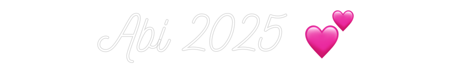 Individuelles Neon: Abi 2025 💕