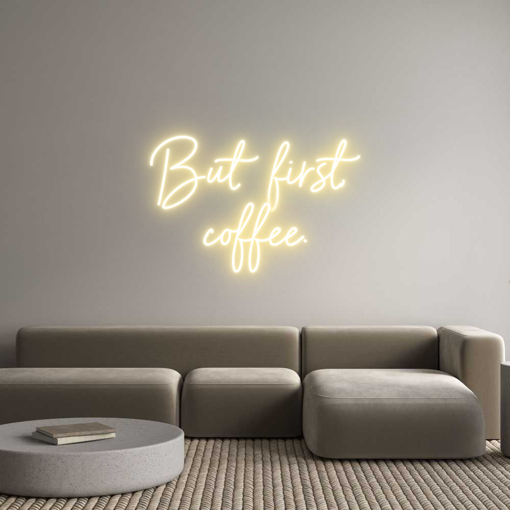 Individuelles Neon: But first,
c...