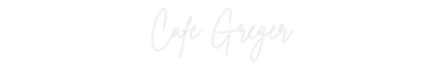 Individuelles Neon: Café Greger