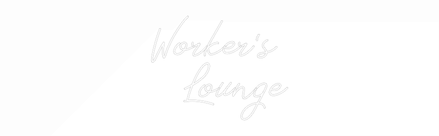 Individuelles Neon: Worker‘s
Lo...