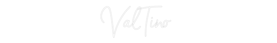 Individuelles Neon: ValTino