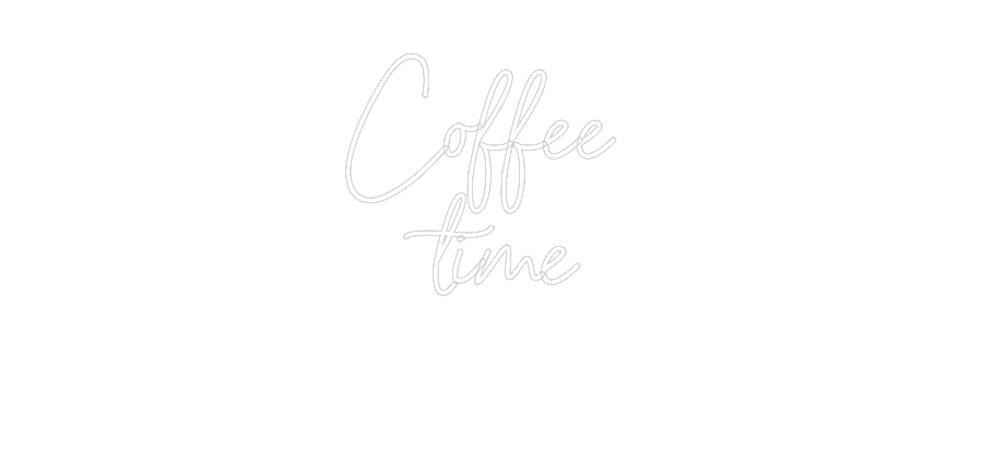 Individuelles Neon: Coffee
time