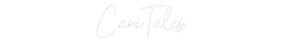 Individuelles Neon: CaniTales