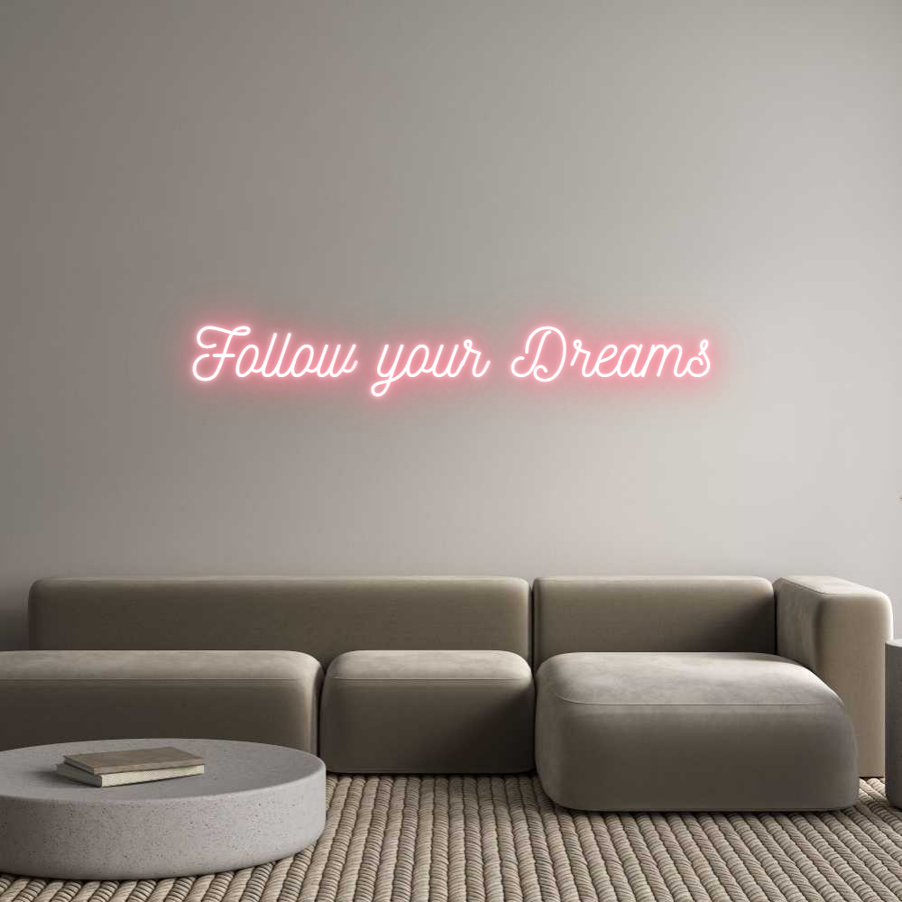 Individuelles Neon: Follow your D...