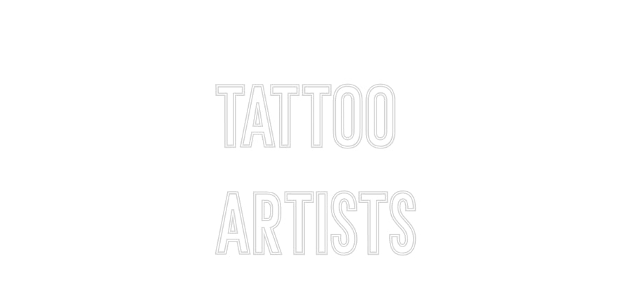 Individuelles Neon:
Tattoo
Art...
