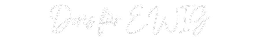 Individuelles Neon: Doris für EWIG