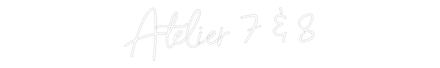 Individuelles Neon: Atelier 7 & 8