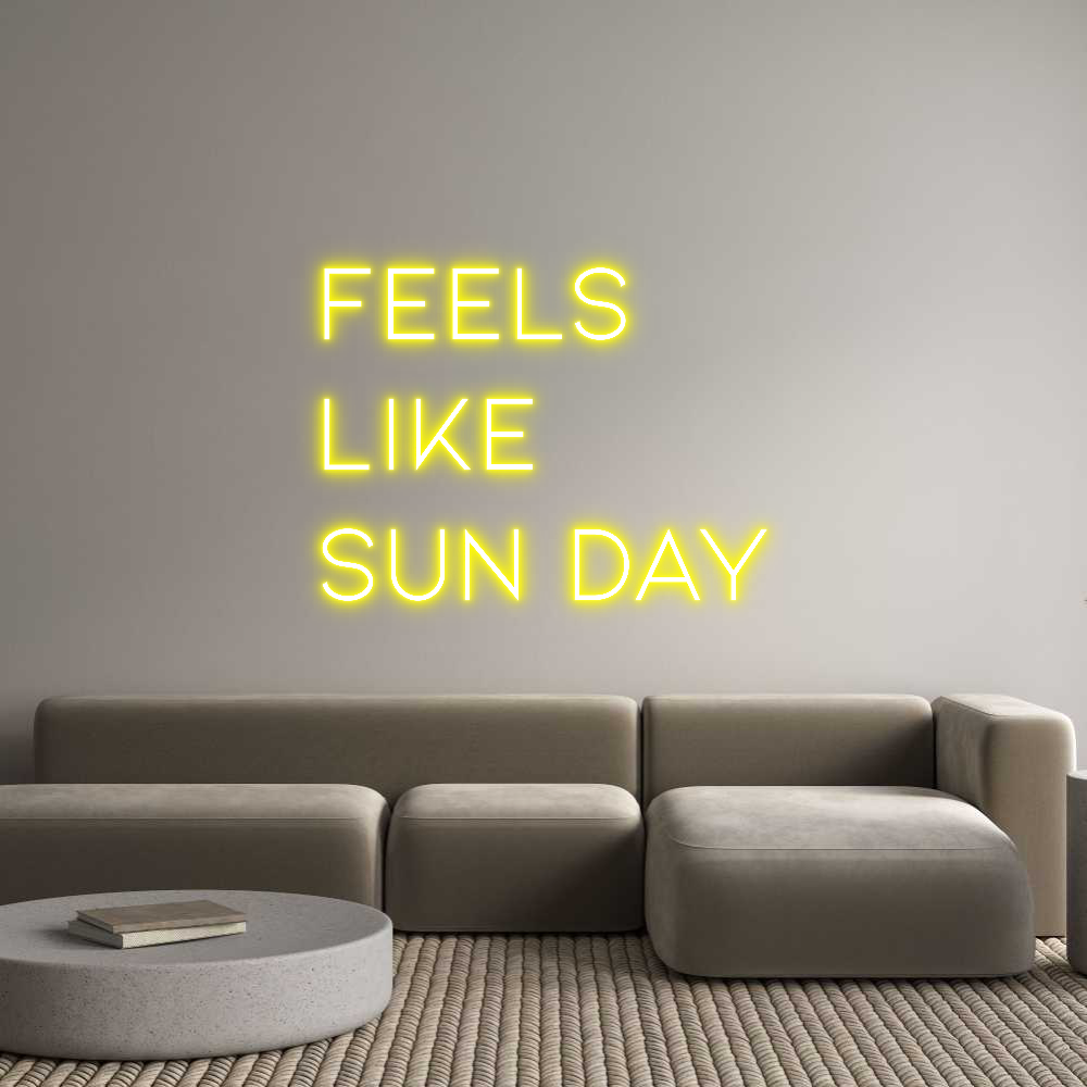 Individuelles Neon: Feels
Like
...