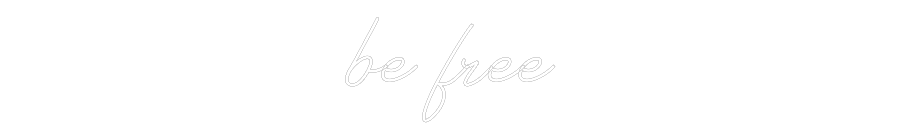 Individuelles Neon: be free