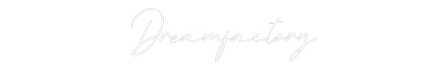 Individuelles Neon: Dreamfactory