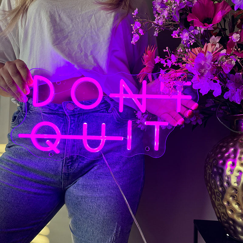 Neon Schild Don't Quit