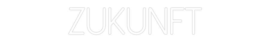 Individuelles Neon: ZUKUNFT
