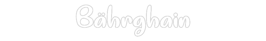 Individuelles Neon: Bährghain