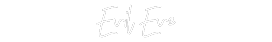 Individuelles Neon: Evil Eve