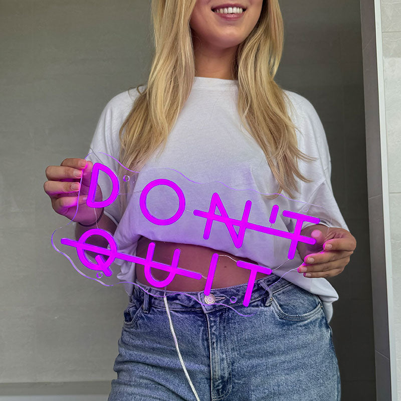Neon Schild Don't Quit