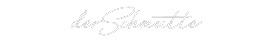 Individuelles Neon: derSchmutte