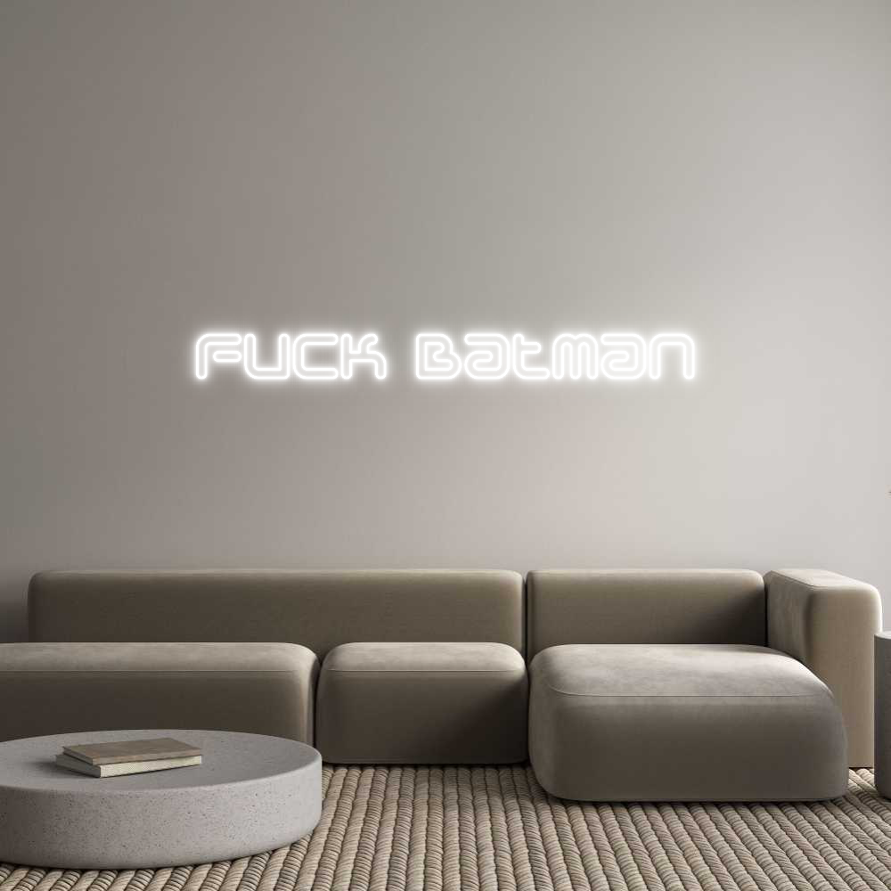 Individuelles Neon: Fuck Batman