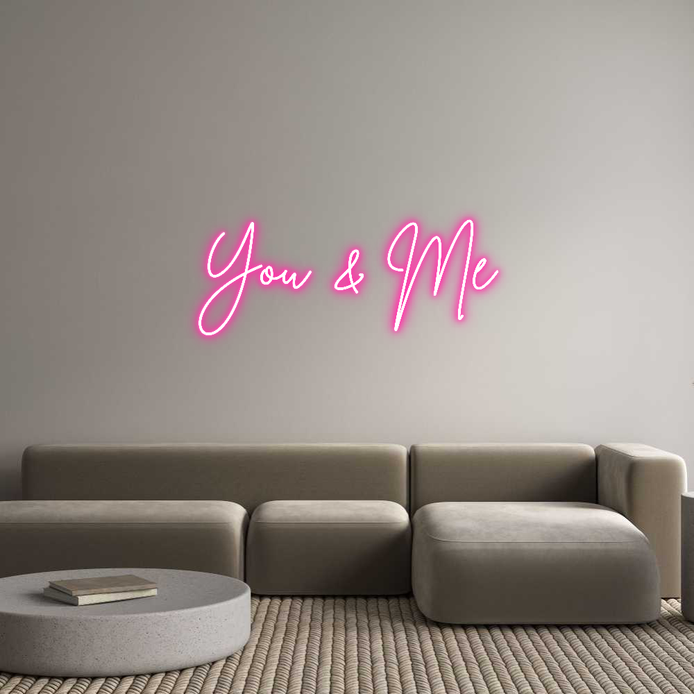 Individuelles Neon: You & Me