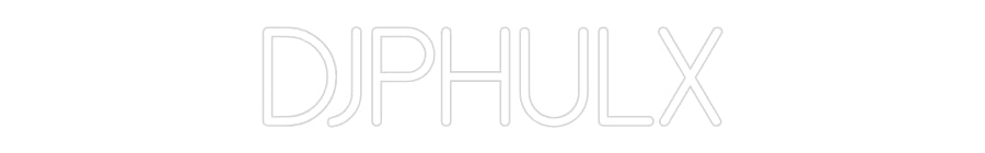 Individuelles Neon: DjPhulx