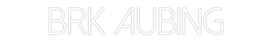 Individuelles Neon: BRK AUbing