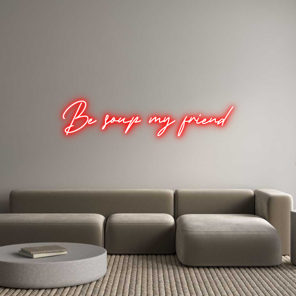 Individuelles Neon: Be soup my fr...