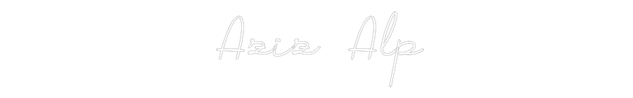 Individuelles Neon: Aziz Alp