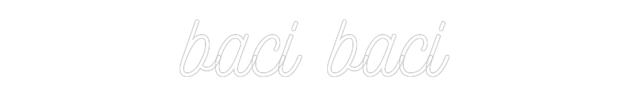 Individuelles Neon: baci baci