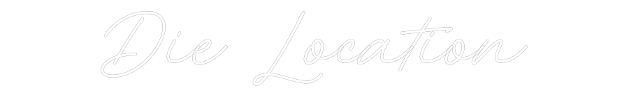 Individuelles Neon: Die Location