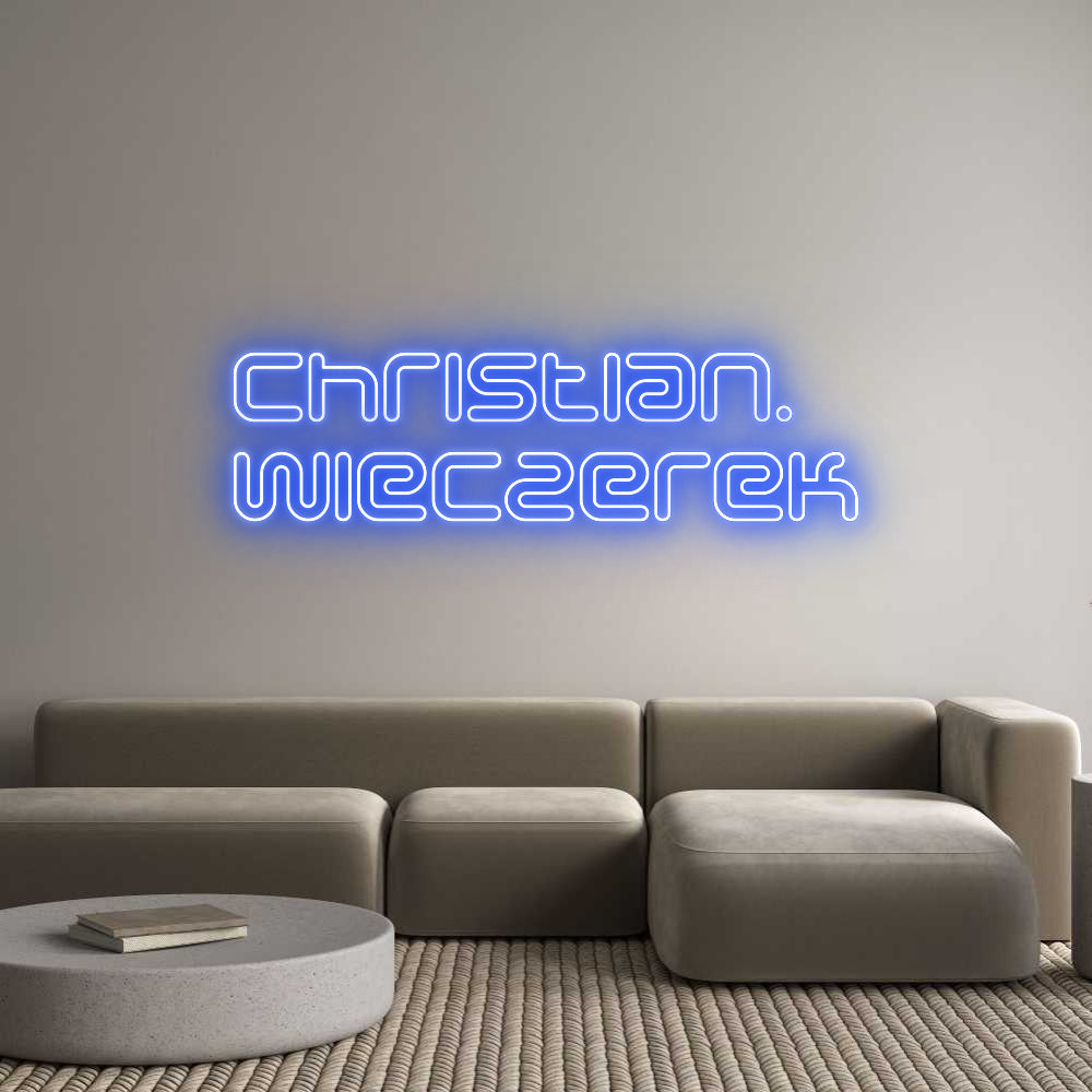 Individuelles Neon: Christian.
W...