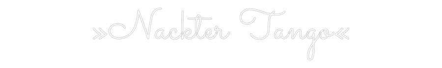 Individuelles Neon: »Nackter Tango«