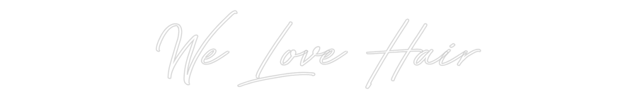 Individuelles Neon: We Love Hair