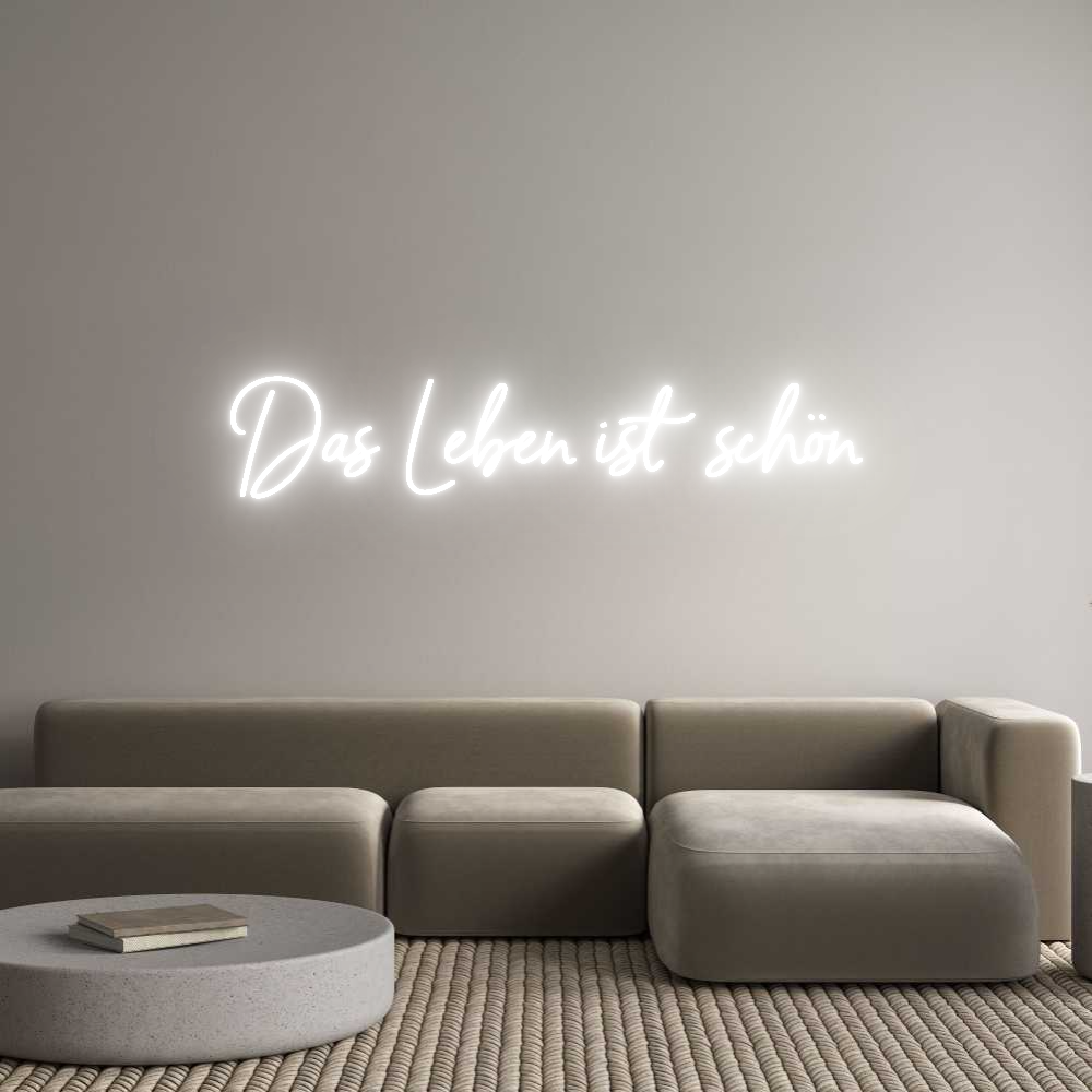 Individuelles Neon: Das Leben ist...