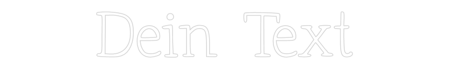 Individuelles Neon: Dein Text