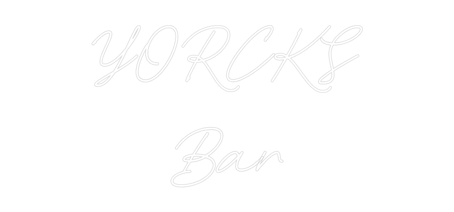 Individuelles Neon: YORCKS
Bar