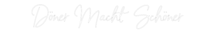 Individuelles Neon: Döner Macht S...