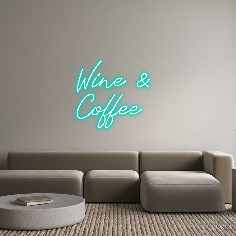 Individuelles Neon: Wine &
Coffee