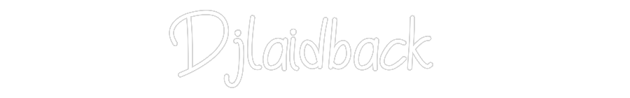 Individuelles Neon: Djlaidback