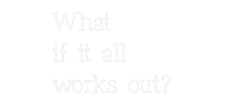 Individuelles Neon: What
if it ...
