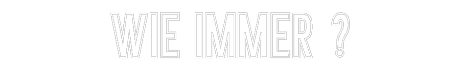 Individuelles Neon: Wie immer ?
