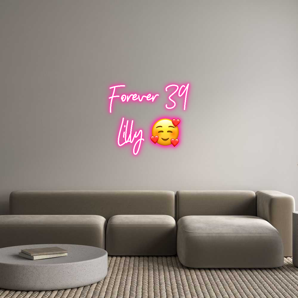 Individuelles Neon: Forever 39
L...