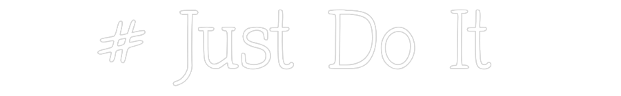 Individuelles Neon: # Just Do It