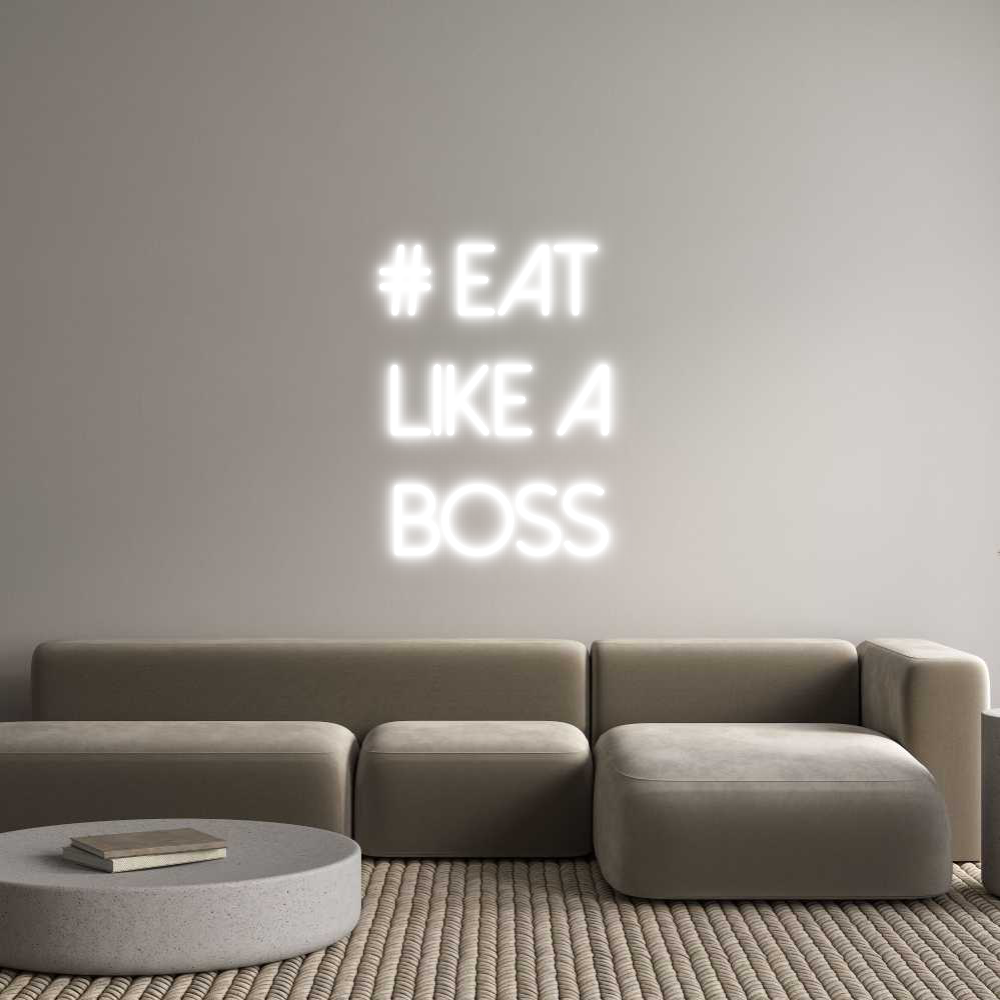 Individuelles Neon: # EAT
LIKE ...