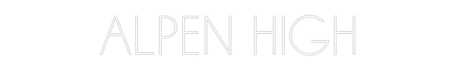 Individuelles Neon: ALPEN HIGH