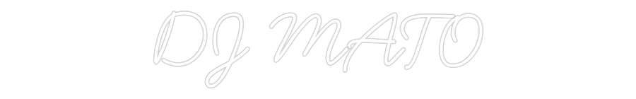 Individuelles Neon: DJ MATO