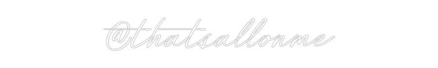 Individuelles Neon: @thatsallonme