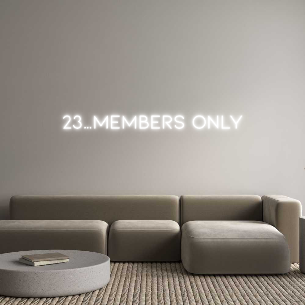 Individuelles Neon: 23…members only