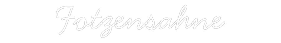 Individuelles Neon: Fotzensahne