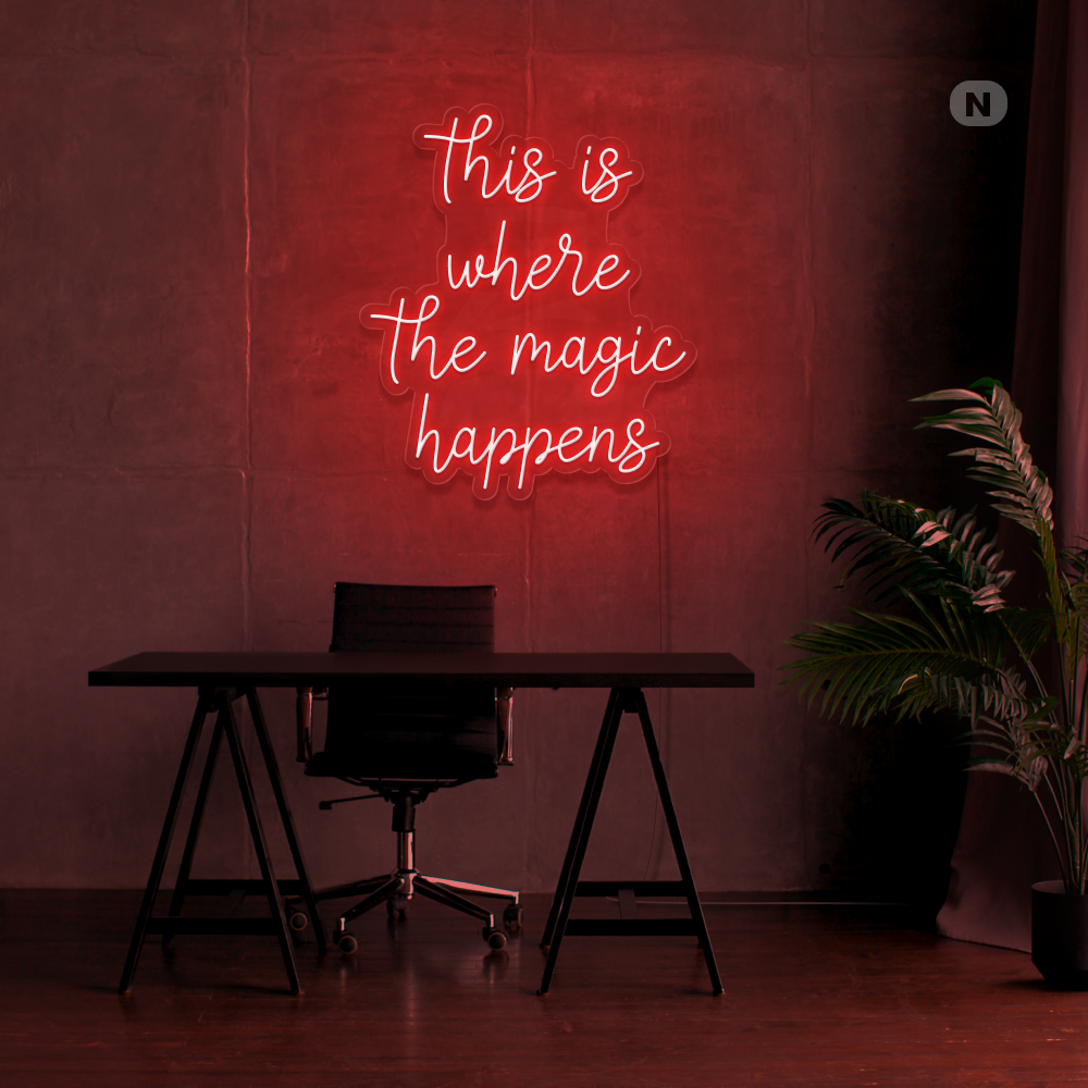 Neon Schild This is where the magic happens