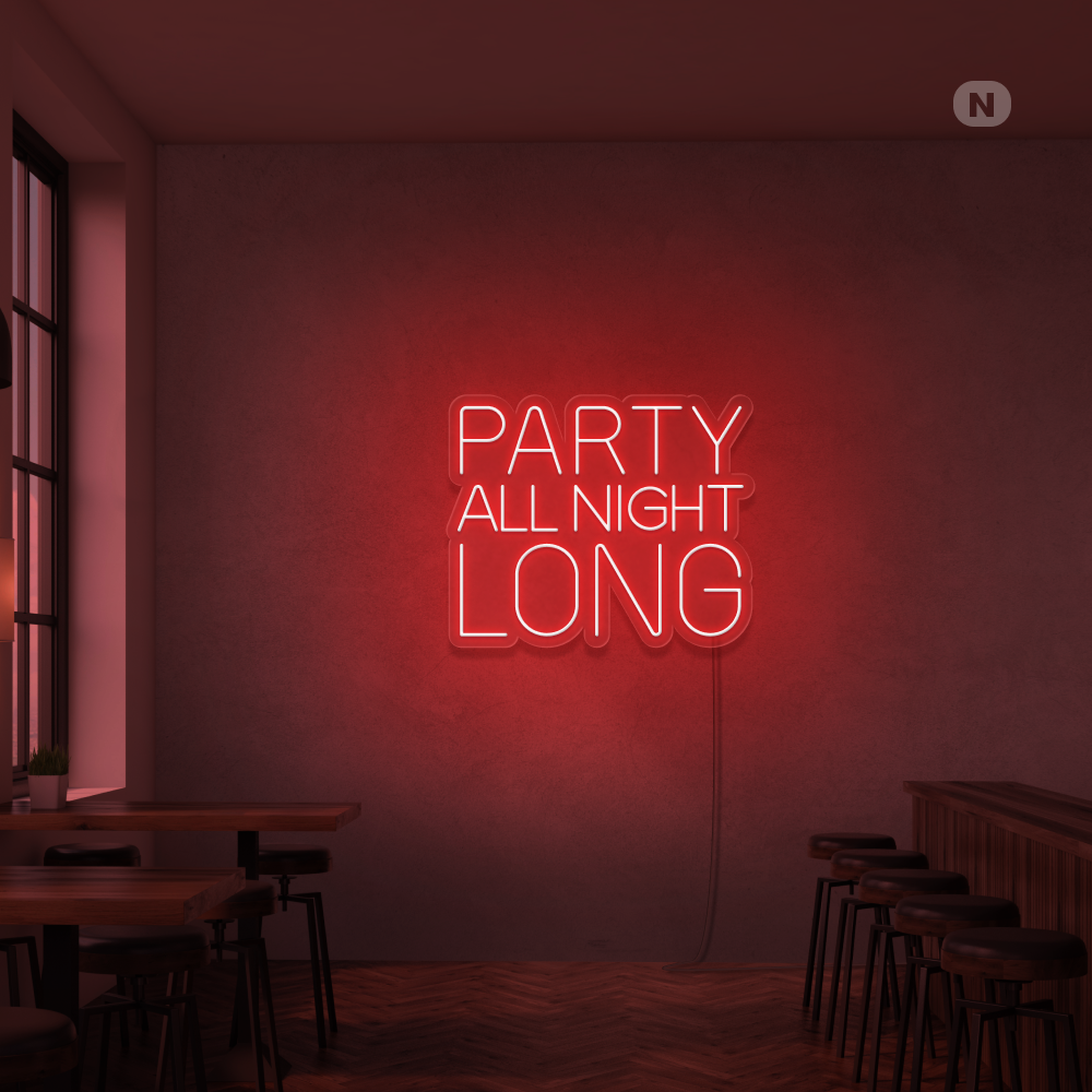 Neon Schild Party All Night Long