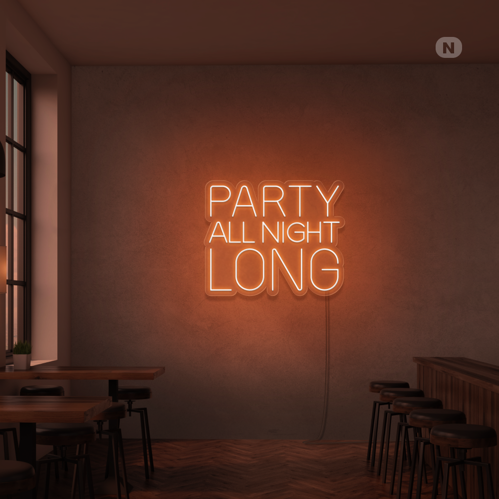 Neon Schild Party All Night Long